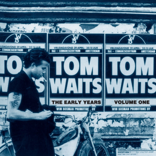 WAITS, TOM - THE EARLY YEARS VOLUME ONEWAITS, TOM - THE EARLY YEARS VOLUME ONE.jpg